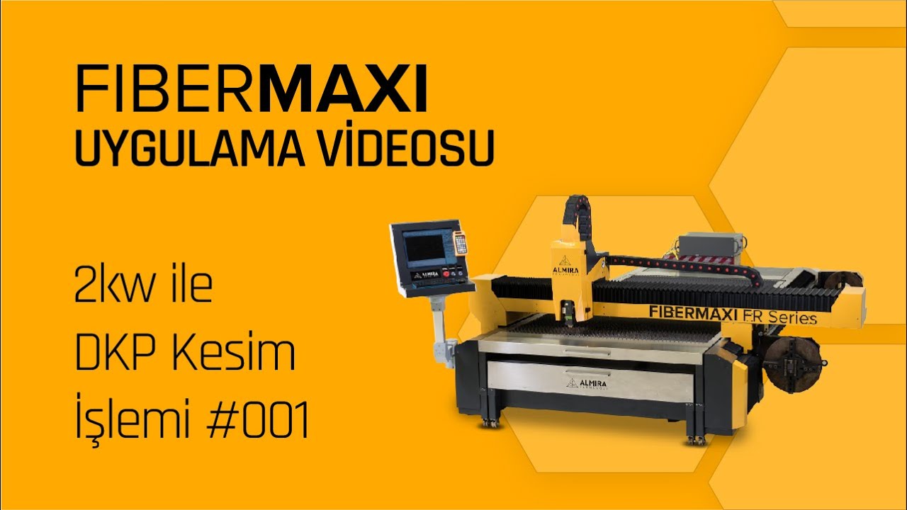 FiberMaxi F - 2kw Lazer Kesim Makinesi ile DKP Kesim