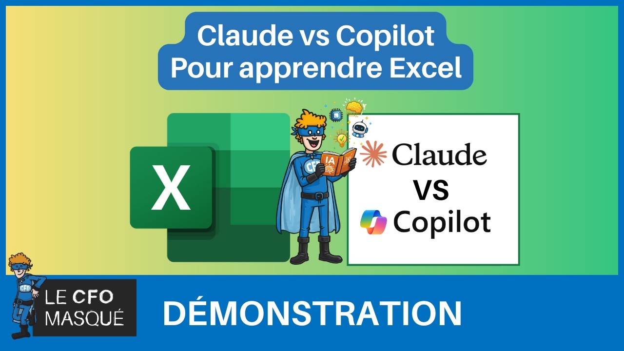 Claude vs Copilot - Comment utiliser l'IA pour apprendre Excel