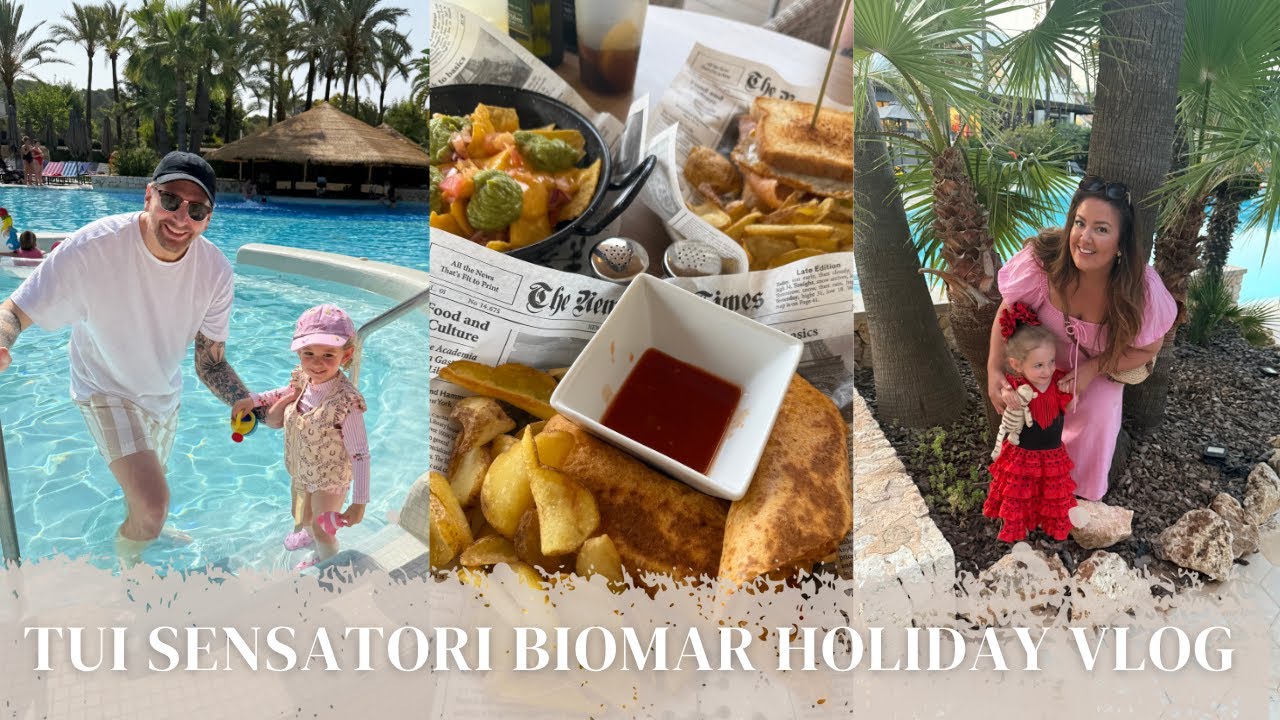 TUI SENSATORI BIOMAR HOLIDAY MALLORCA ✨ TRAVELLING WITH A TODDLER (SEND HELP & SNACKS)