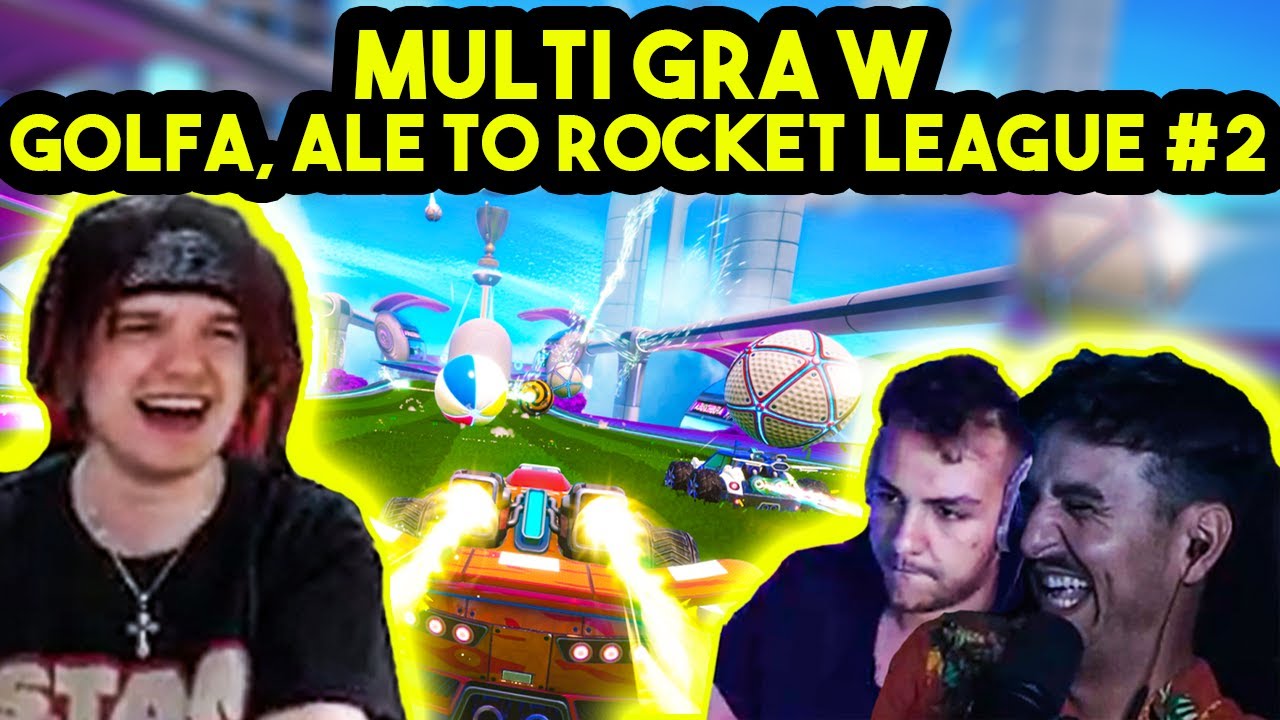 MULTI gra w GOLFA, ale TO ROCKET LEAGUE #2 (Merghani, Mork, Adriano)