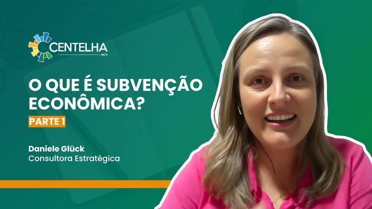 O que é subvenção econômica? (Parte 1) - Daniele Gluck