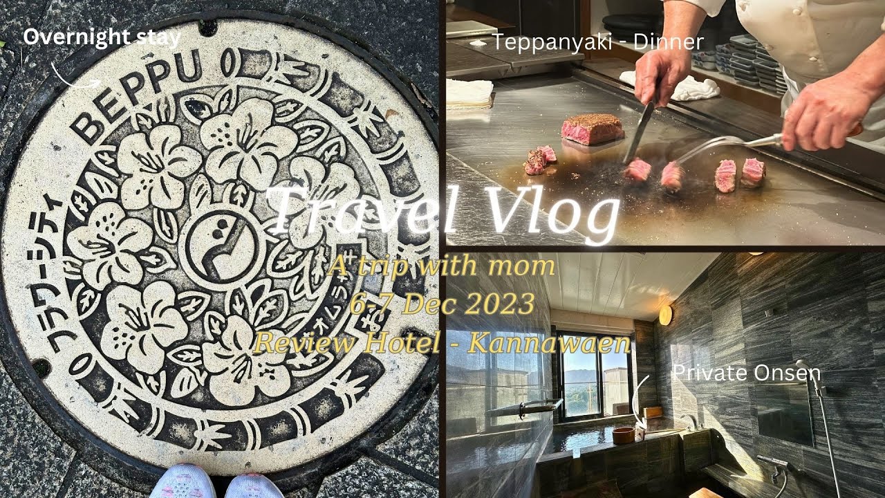 [Eng/ไทย]Kannawaen Onsen Hotel in Beppu โรงแรม ออนเซ็น-อาหารเย็น-เช้าที่เบปปุ | Kyushu Trip with Mom