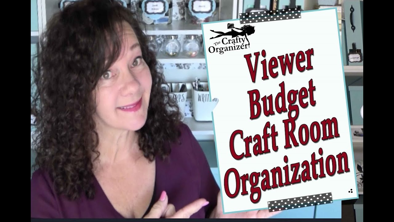 Viewer on a budget craft room organization