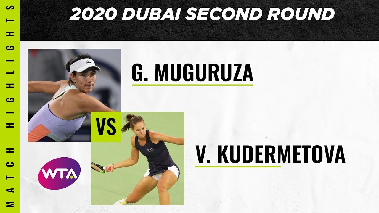 Garbiñe Muguruza vs. Veronika Kudermetova | 2020 Dubai Second Round | WTA Highlights