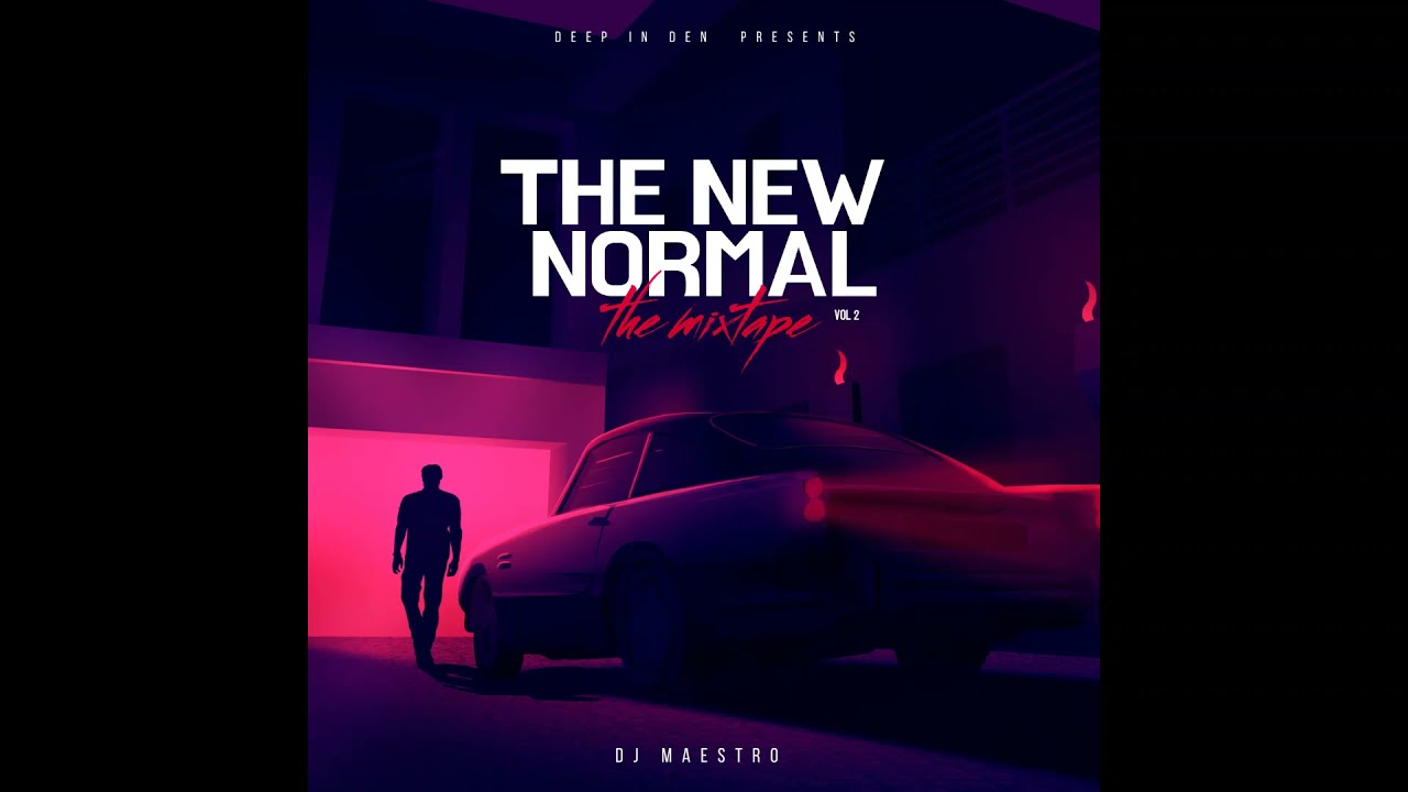 THE NEW NORMAL~DEEP HOUSE MIX