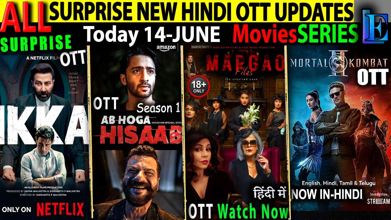 SURPRISE IKKA OTT Release JUNE-2026 l AbHogaHisaab-Ikka-Athiradi-Fall2-MortalKombat2HindiMovieSeries