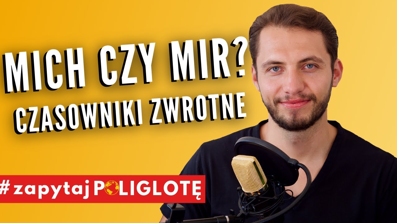Mich czy mir? Niemieckie czasowniki zwrotne część 2 #zapytajpoliglote de odc. 97
