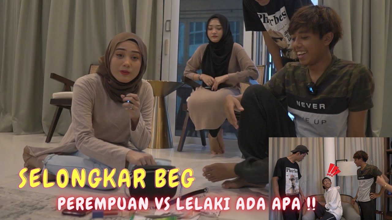 SELONGKAR BEG PEREMPUAN VS LELAKI ADA APA !