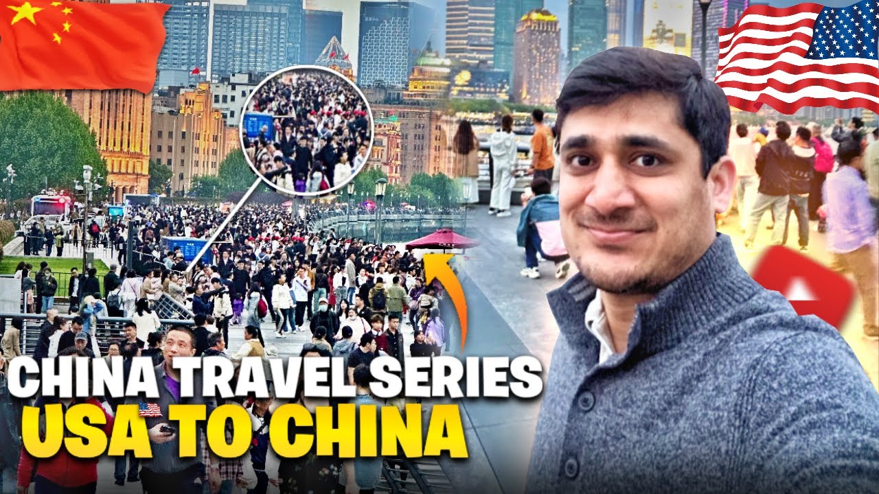 USA to China Travel Vlog 😍| China Travel Series | Waseem Hyder