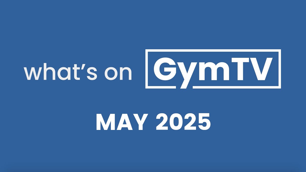 What's on GymTV - May 2025