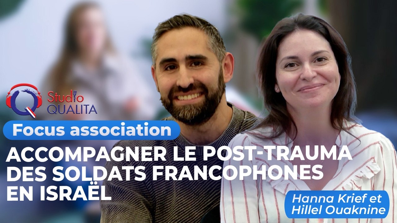 Accompagner le post-trauma des soldats francophones en Israël - FOCUS#594