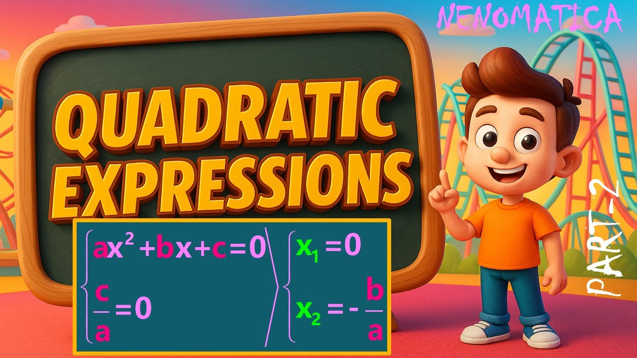 Quadratic Expressions 18-2: Analyzing and Solving Quadratic Equations | NENOMATICA