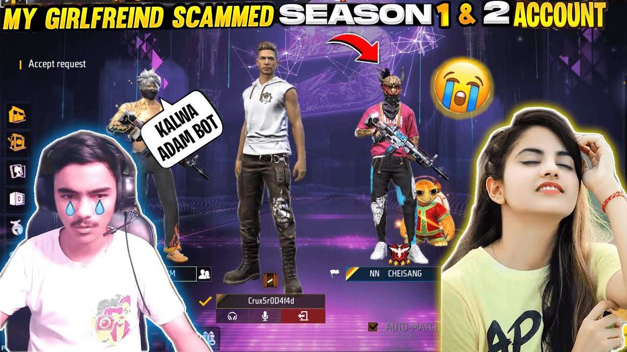 MY GF SCAMMED MY SEASON 1 & 2 ACCOUN😭 SHE LEFT ME😭
