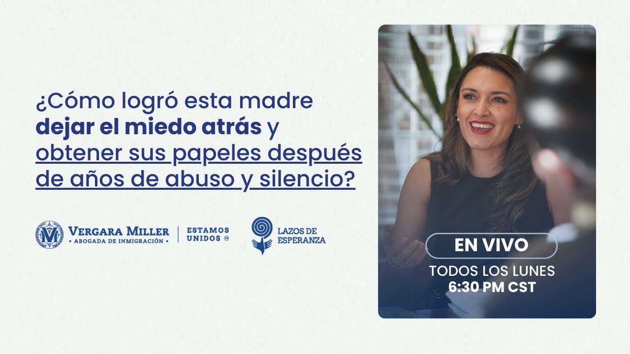 ¿Cómo logró esta madre dejar el miedo atrás y obtener sus papeles?