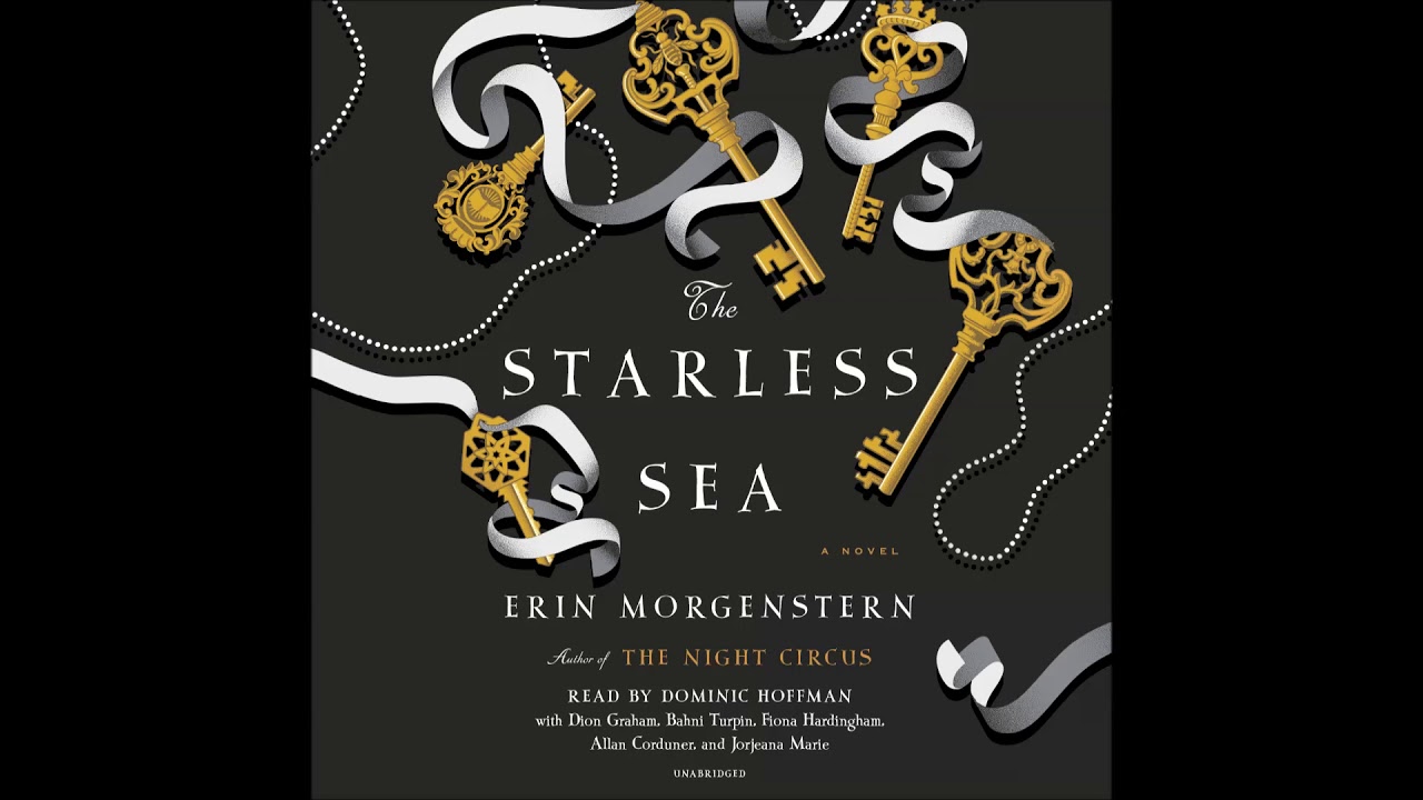 The Starless Sea, by Erin Morgenstern Audiobook Excerpt