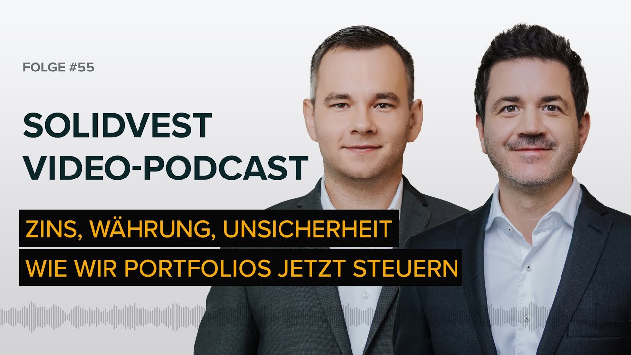 Zins, W&auml;hrung, Unsicherheit &ndash; Wie wir Portfolios jetzt steuern