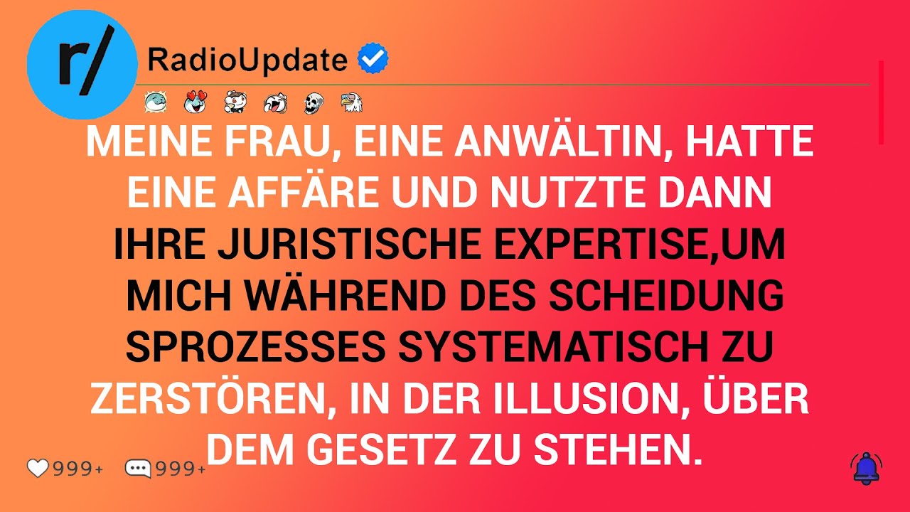 Meine Frau, Eine Anwältin, Hatte Eine Affäre Und Nutzte Dann Ihre Juristische Expertise...