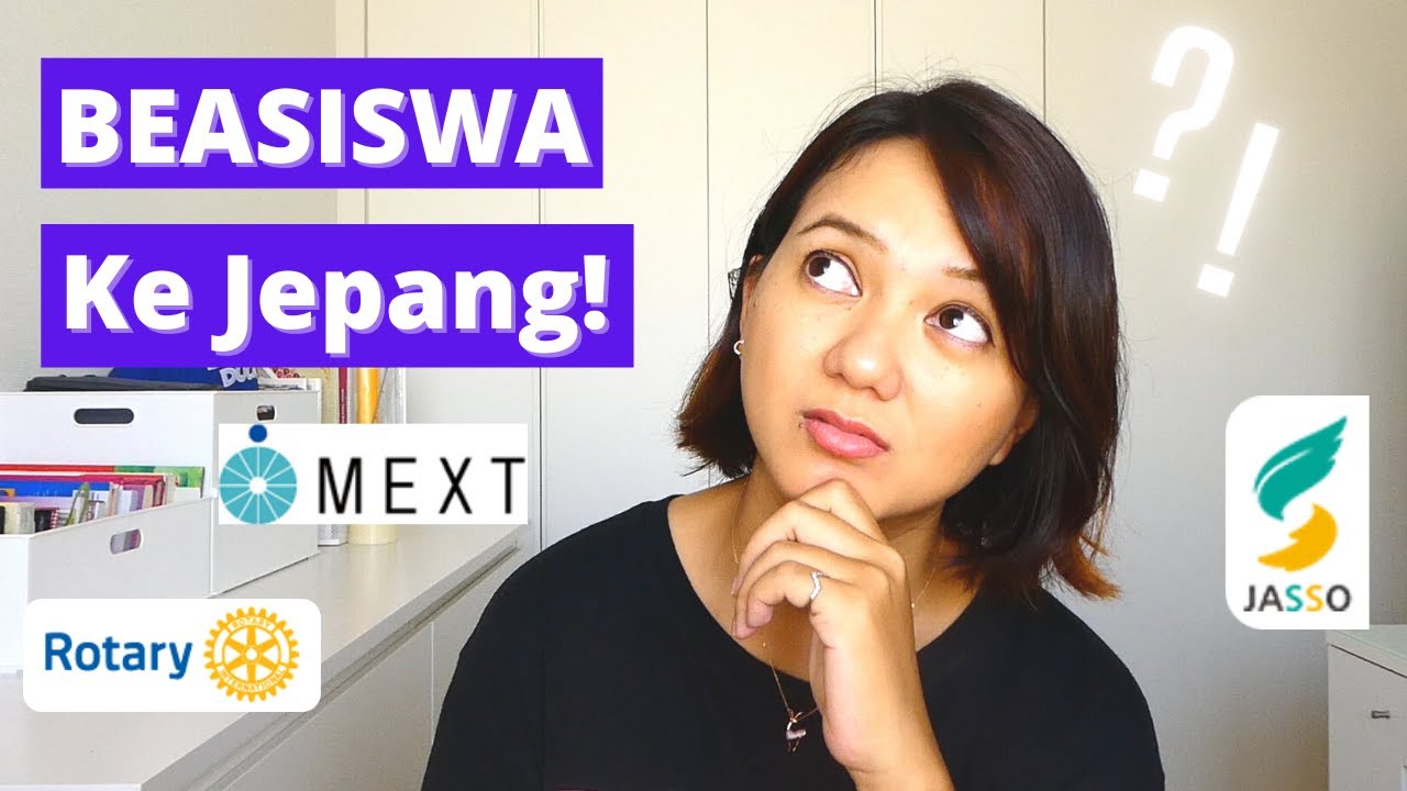 BEASISWA ke JEPANG dari Indonesia | Cepat dan Tepat mencari Beasiswa!! Plus Tips memilih universitas