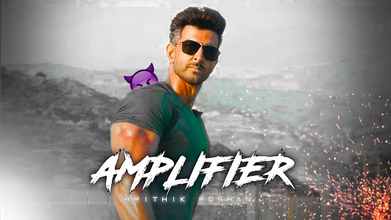 HRITHIK ROSHAN X AMPLIFIER EDIT | HRITHIK ROSHAN ft. AMPLIFIER EDIT | Hritik Roshan status