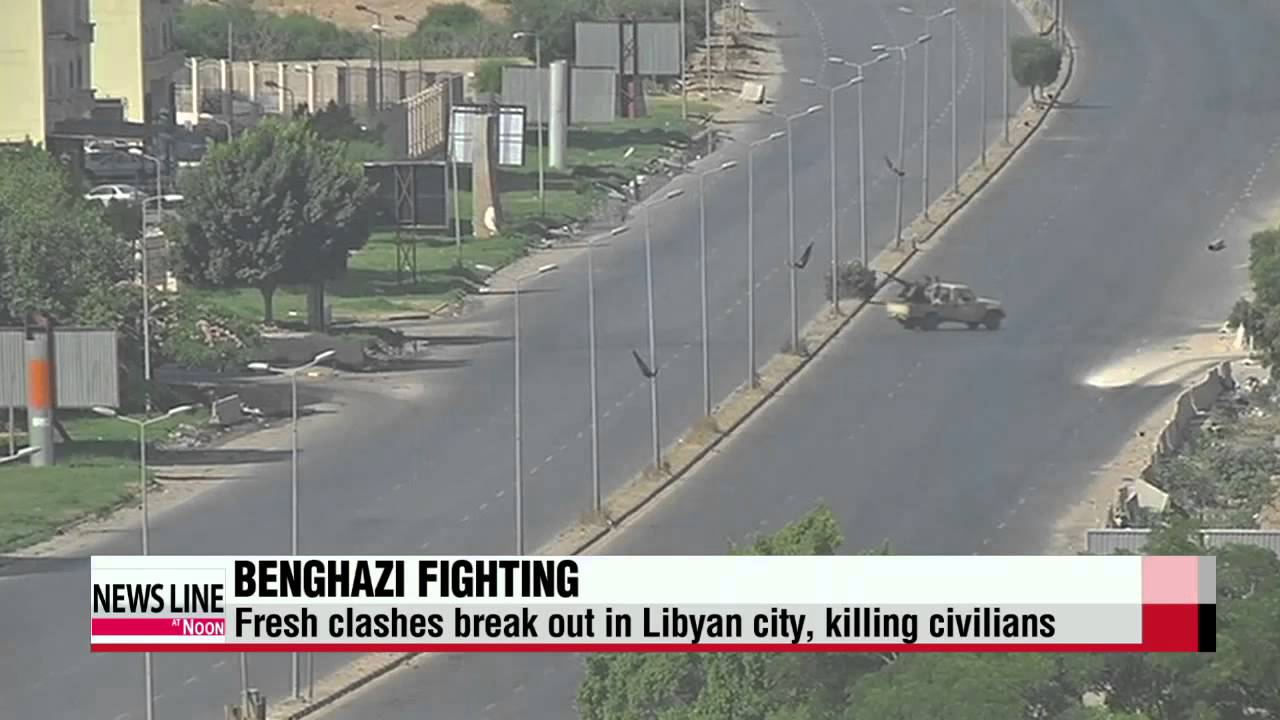 Fresh clashes break out in Benghazi, killing civilians