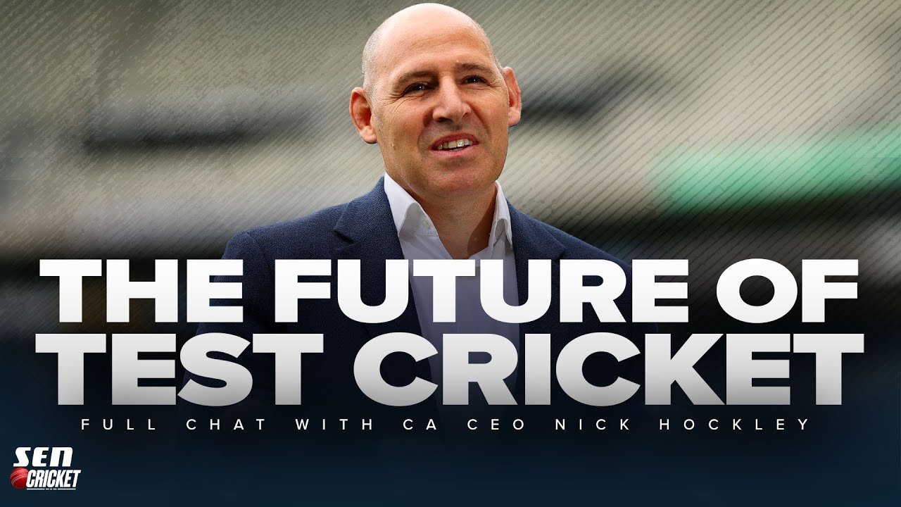 Cricket Australia CEO Nick Hockley speaks on the future of Test cricket in Australia - SEN