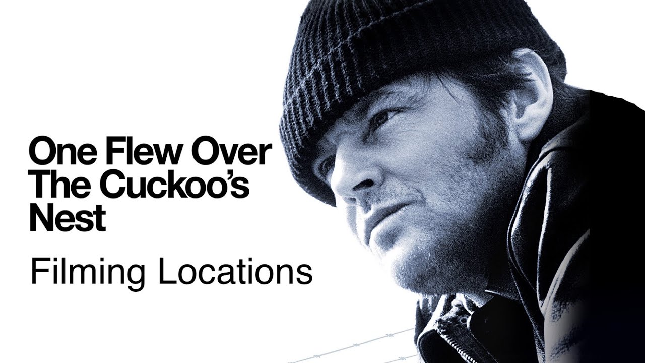 One Flew Over the Cuckoo’s Nest Filming Locations