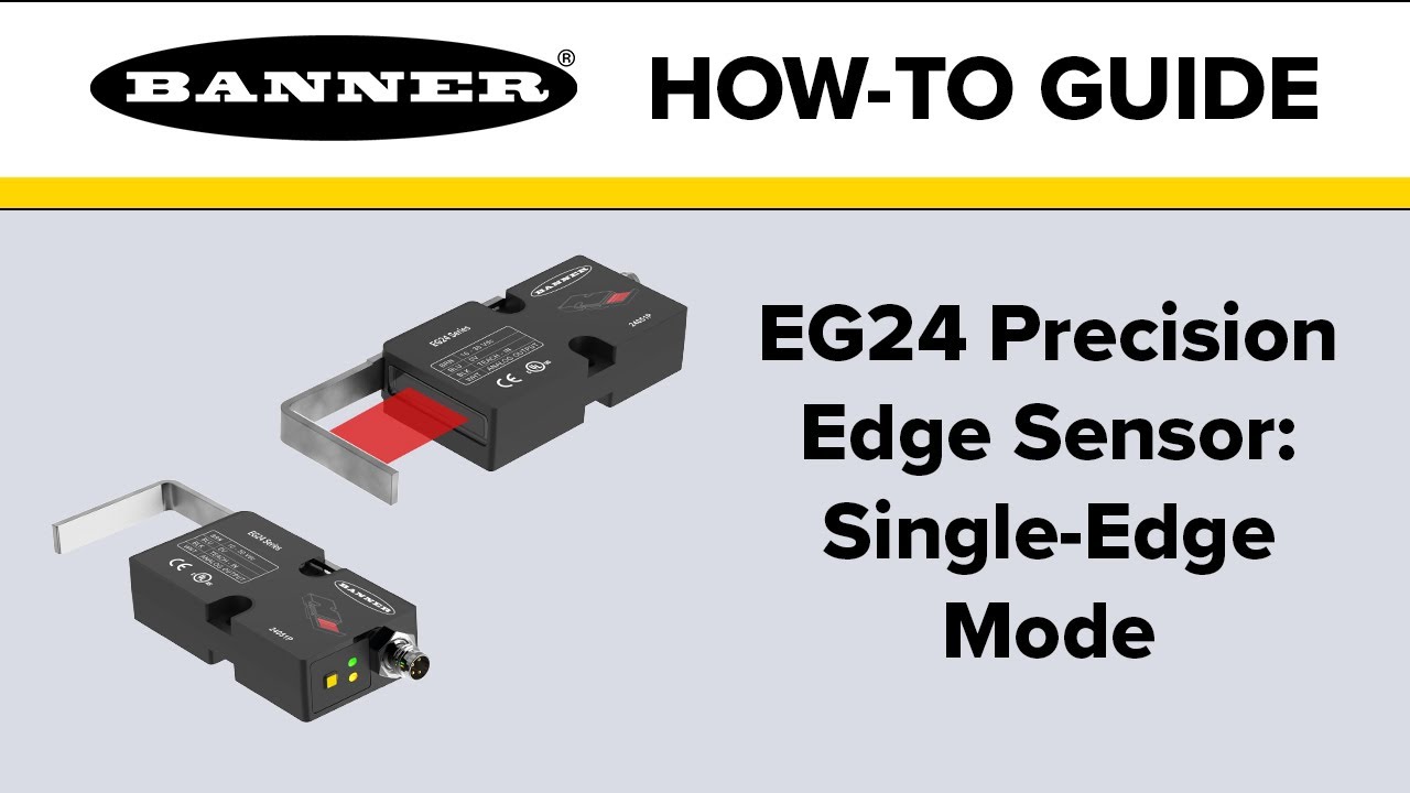 Banner EG24 Precision Edge Sensor: Single-Edge Mode