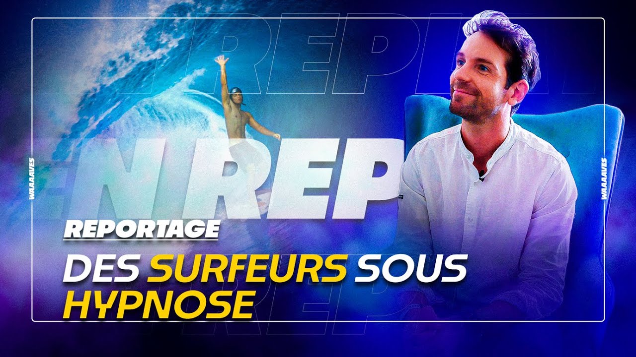 DES SURFEURS SOUS HYPNOSE