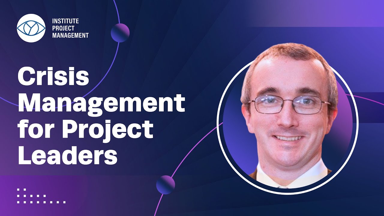 Crisis Management for Project Leaders
