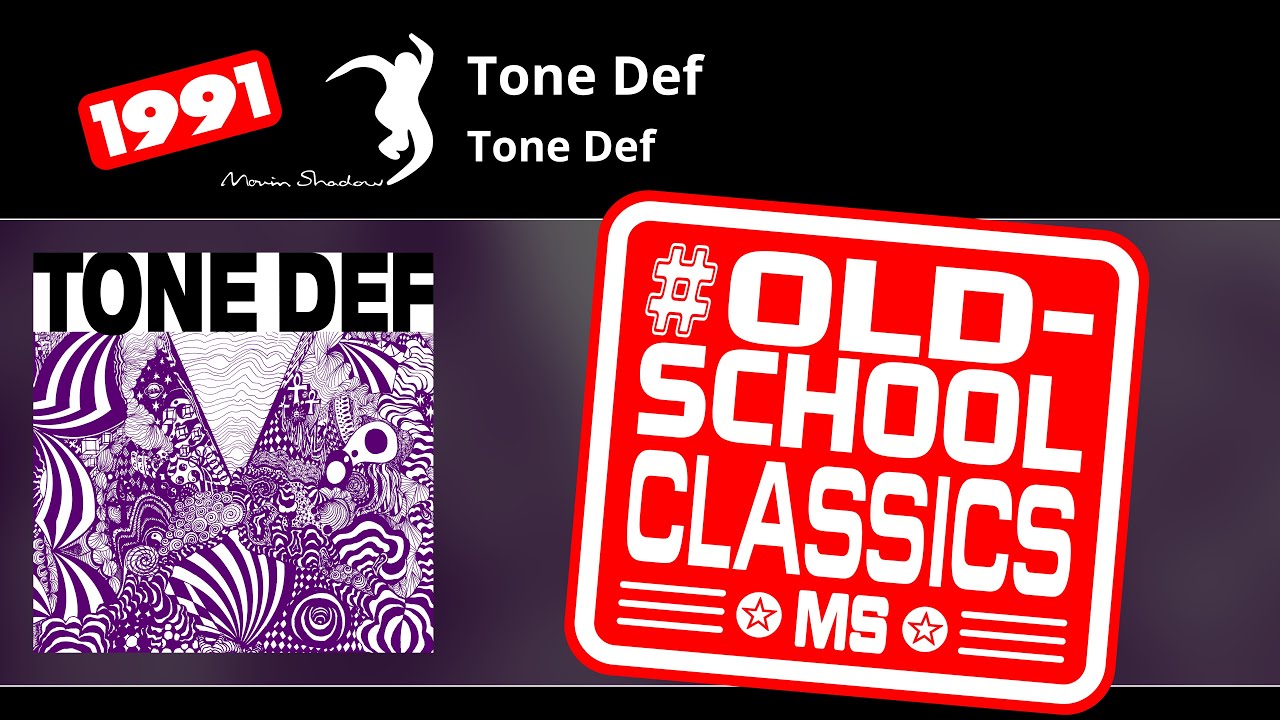 Tone Def: Tone Def | SHADOW9-X | Moving Shadow