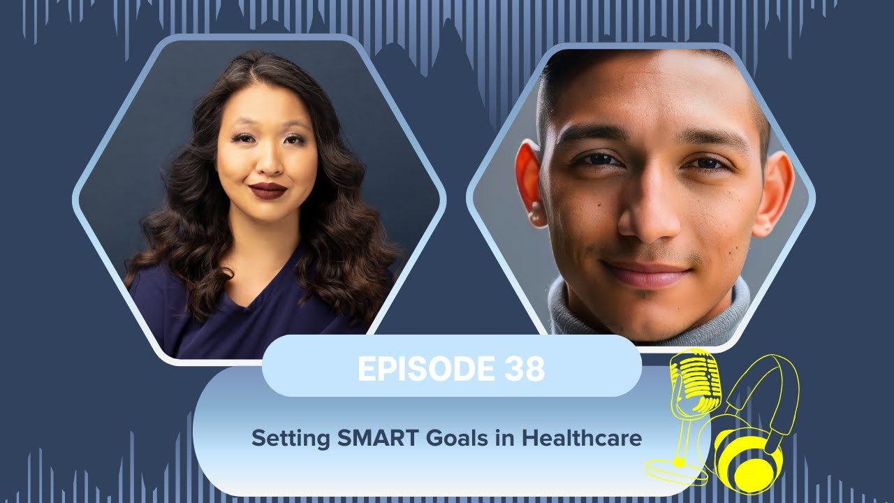 Setting SMART Goals in Healthcare | @TransformingHealthcareCoaching | Ep. 38