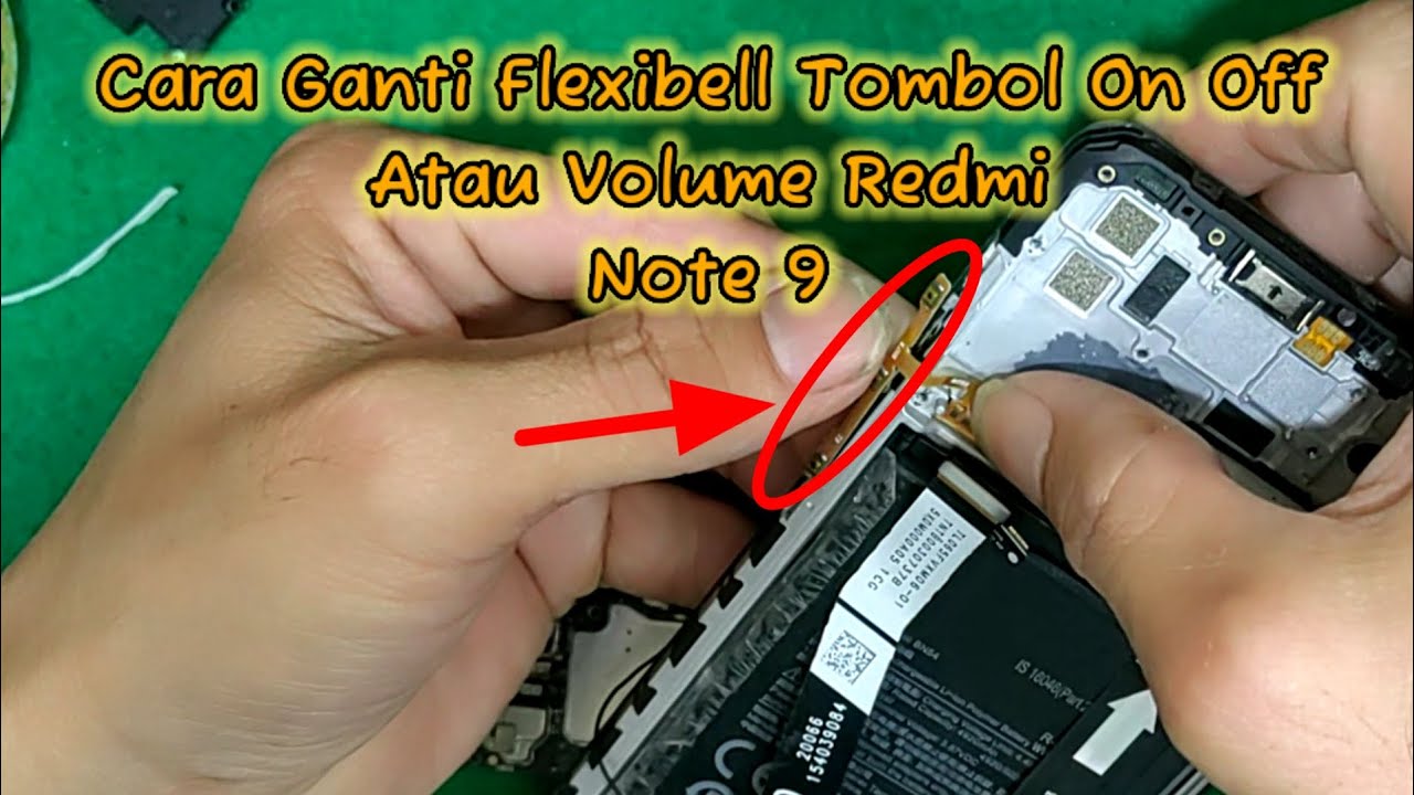 Cara Ganti Flexibell Tombol On/Off AtauTombol Volume Redmi Note 9