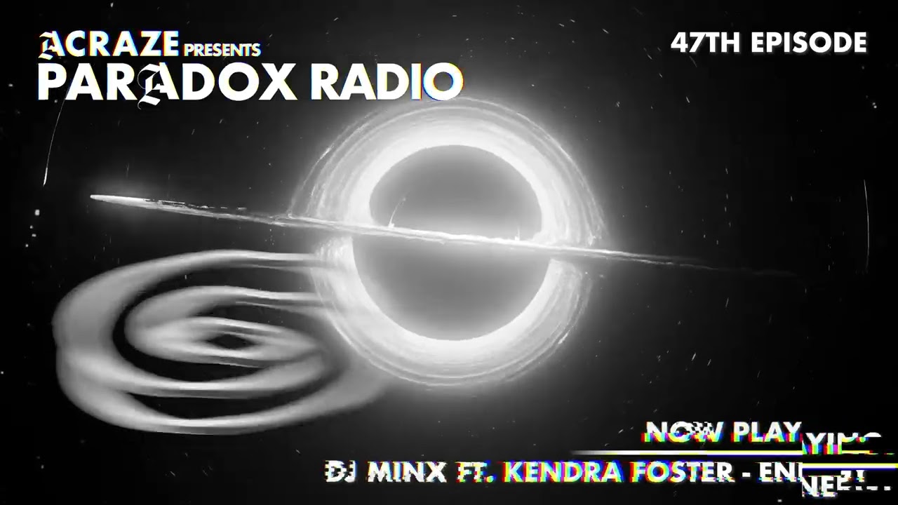 ACRAZE - PARADOX RADIO #047