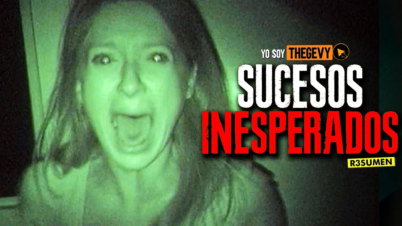 SUCESOS INESPERADOS ( UNEXPECTED EVENTS) RESUMEN /THEGEVY