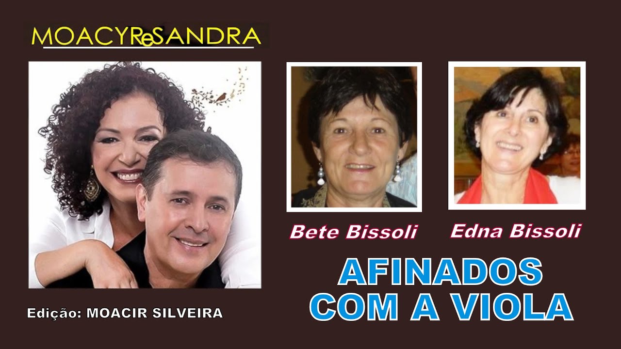 AFINADOS COM A VIOLA com MOACYR e SANDRA, edição MOACIR SILVEIRA
