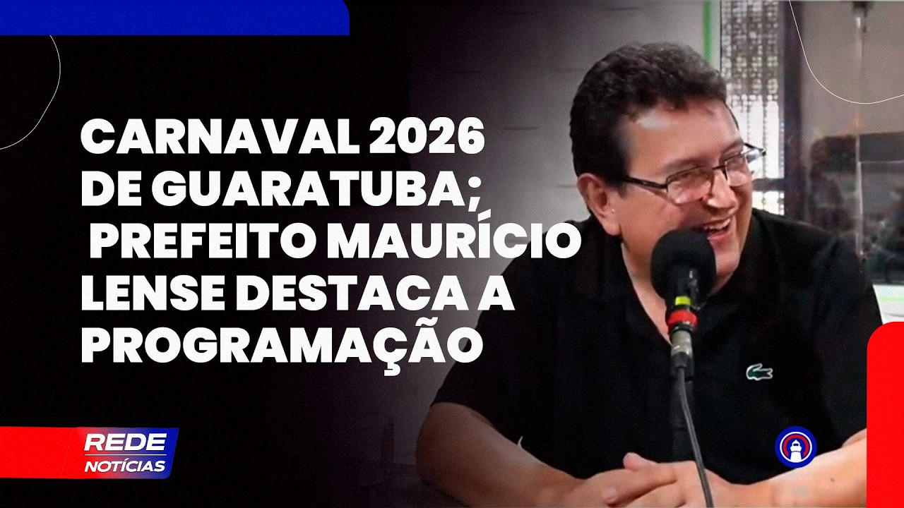 Entrevista com o prefeito de Guaratuba Maurício Lense sobre o Carnaval 2026