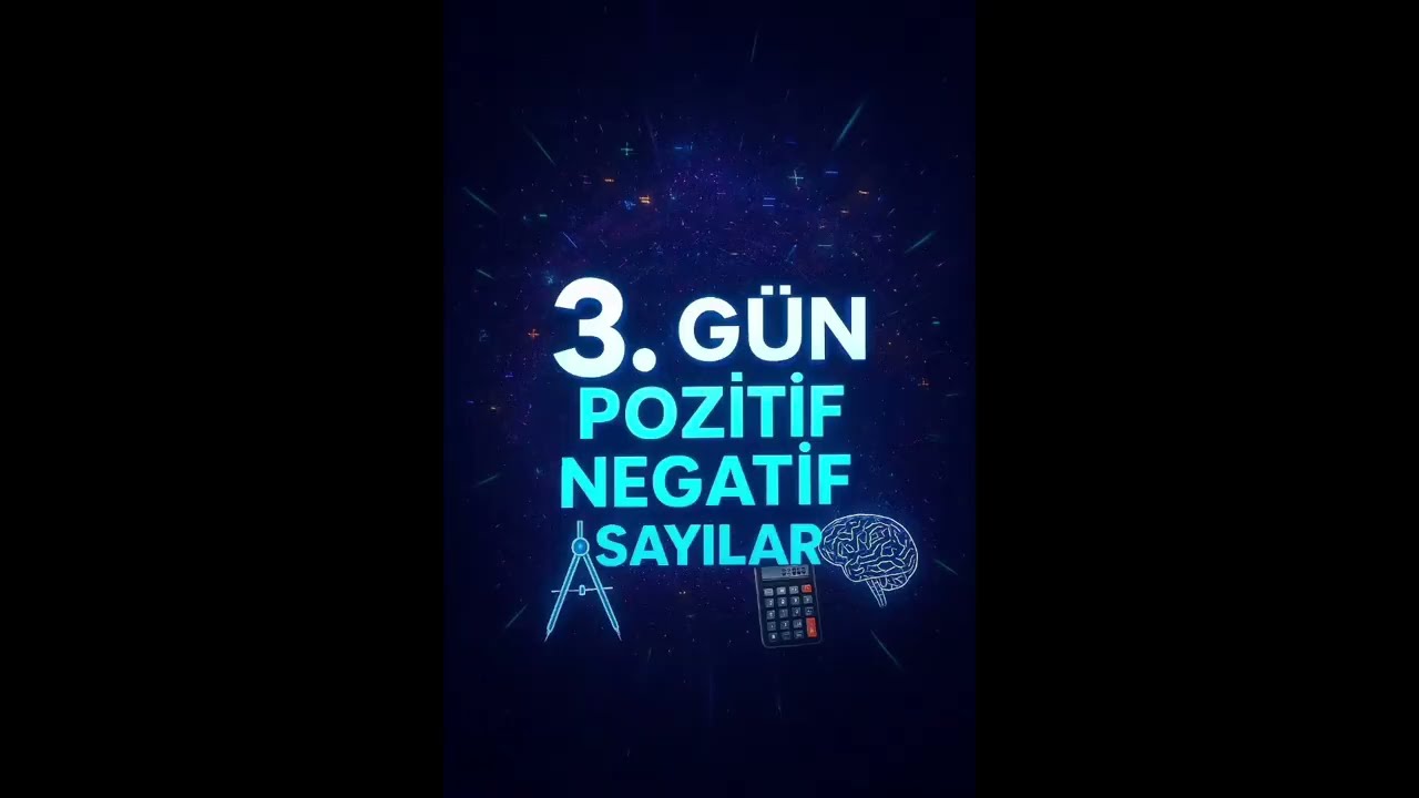 36 Günde TYT Matematik Kampı 3. Gün | 3. Ders | POZİTİF - NEGATİF SAYILAR 2026