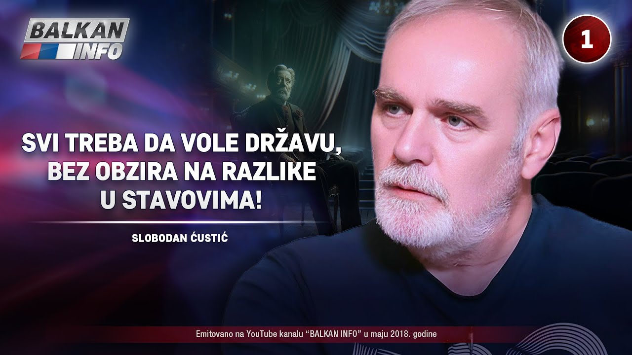 INTERVJU: Slobodan Ćustić - Svi treba da vole državu, bez obzira na razlike u stavovima! (7.5.2018)