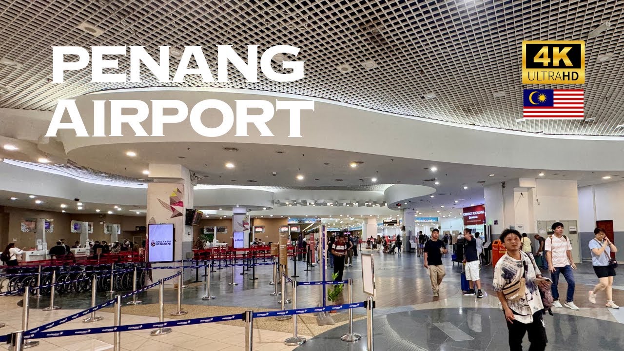 [4K] Penang Airport, Malaysia 🇲🇾🐧 Walking Tour