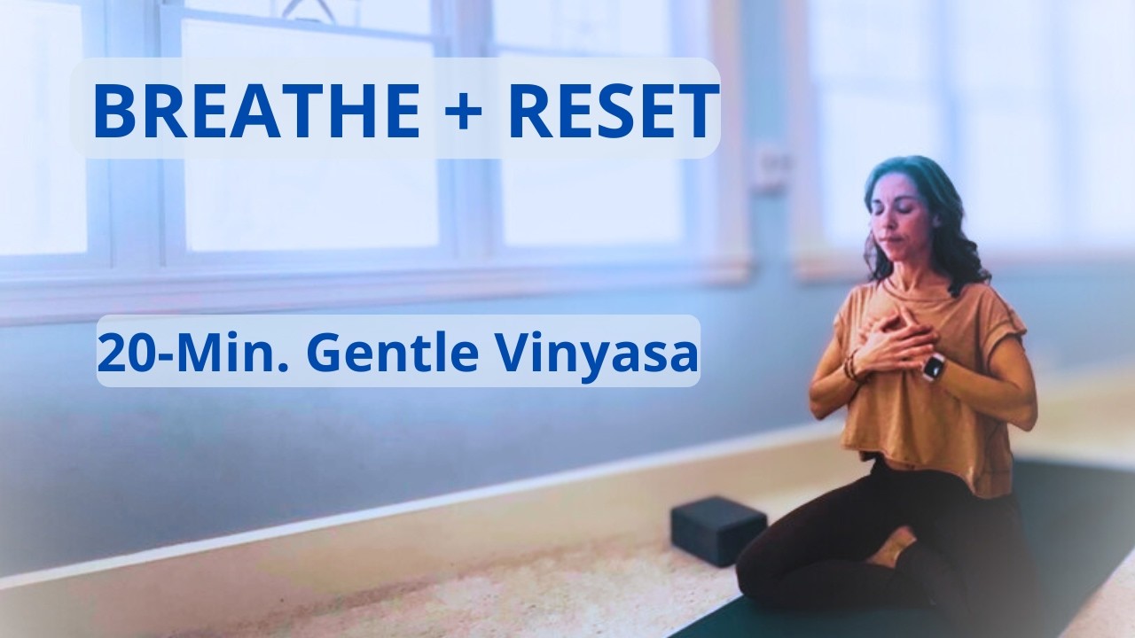 20 Minute Gentle Vinyasa Flow for Stress Relief + Inner Calm