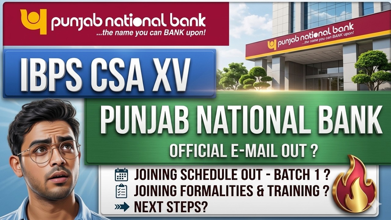 PNB Clerk E-Mail OUT? 😱 Joining Schedule OUT &ndash; Batch 1? | Joining Formalities & Training Update 🚨