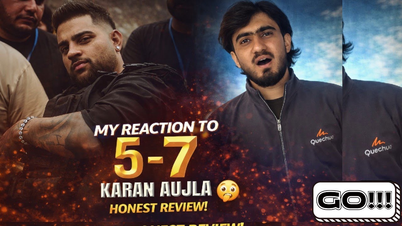 Reaction on 5 - 7 KARAN AUJLA || LATEST PUNJABI SONG || #karanaujla #latestpunjabsong #punjabisong  