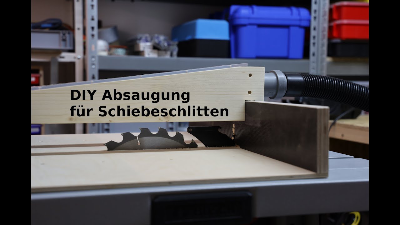 DIY Absaugung für Schiebeschlitten - DIY Dust Collector for Crosscut Sled