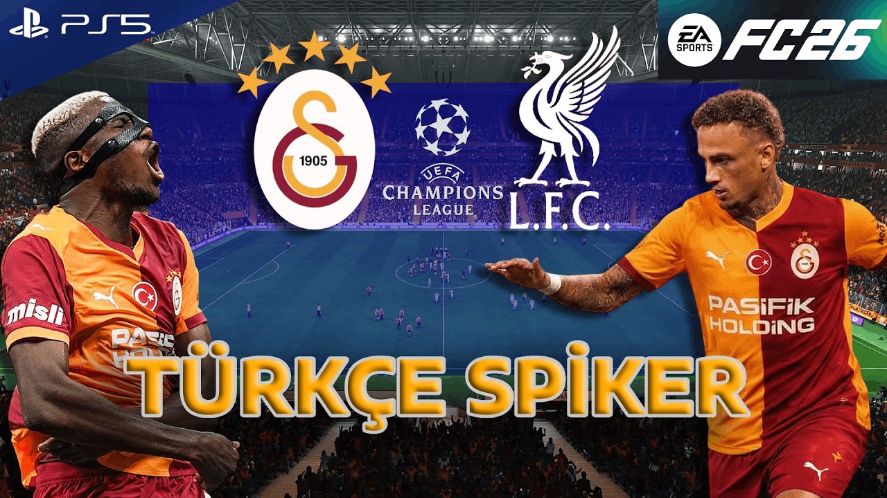 FC 26 - Galatasaray vs Liverpool - Champions League - 25/26 | TÜRKÇE SPİKER