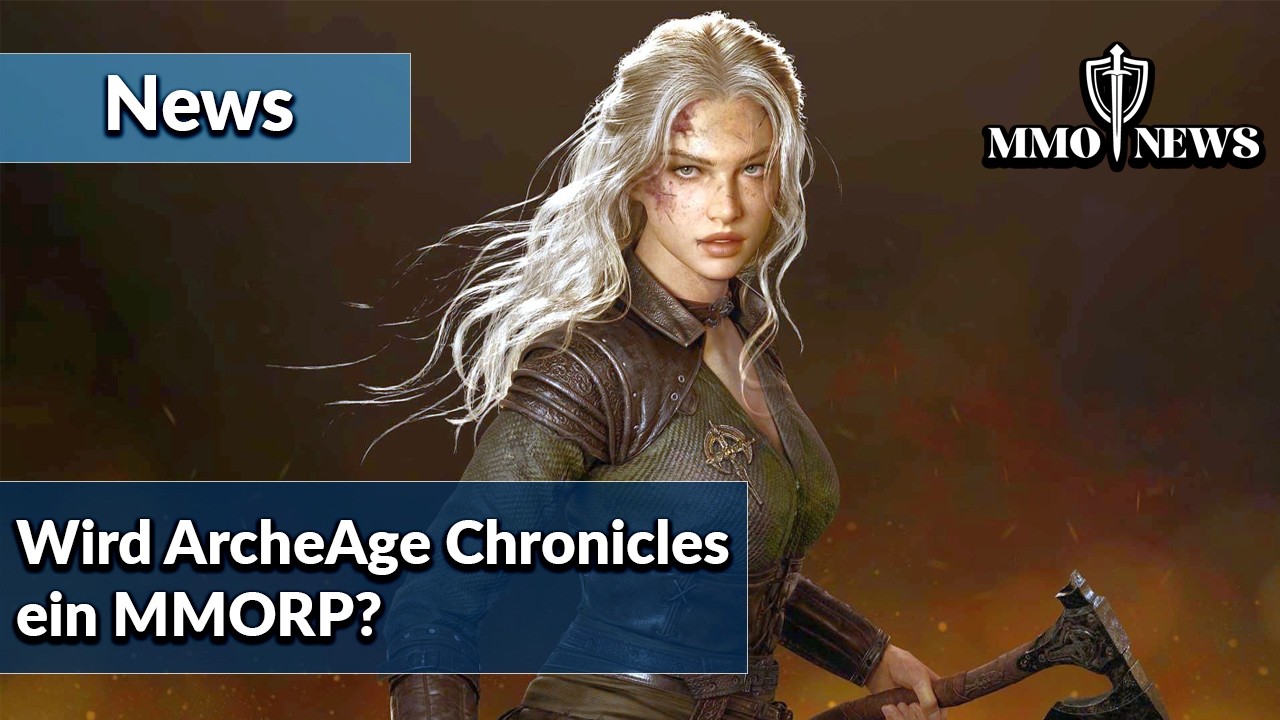 Ist das neue ArcheAge Chronicles nun ein MMORPG oder nicht? Der Chef verr&auml;t neue Details