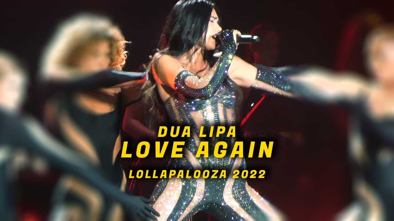Throwback To Dua Lipa Performance on Love Again | Popular Music of Lollapalooza 2022 on Lipa Diaries