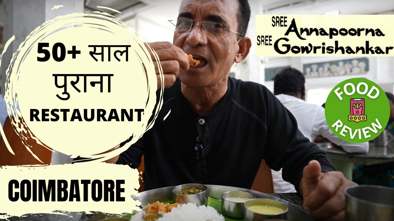 Best South Indian food of Coimbatore (Special Episode) | Annapoorna (Coimbatore) | Food Review