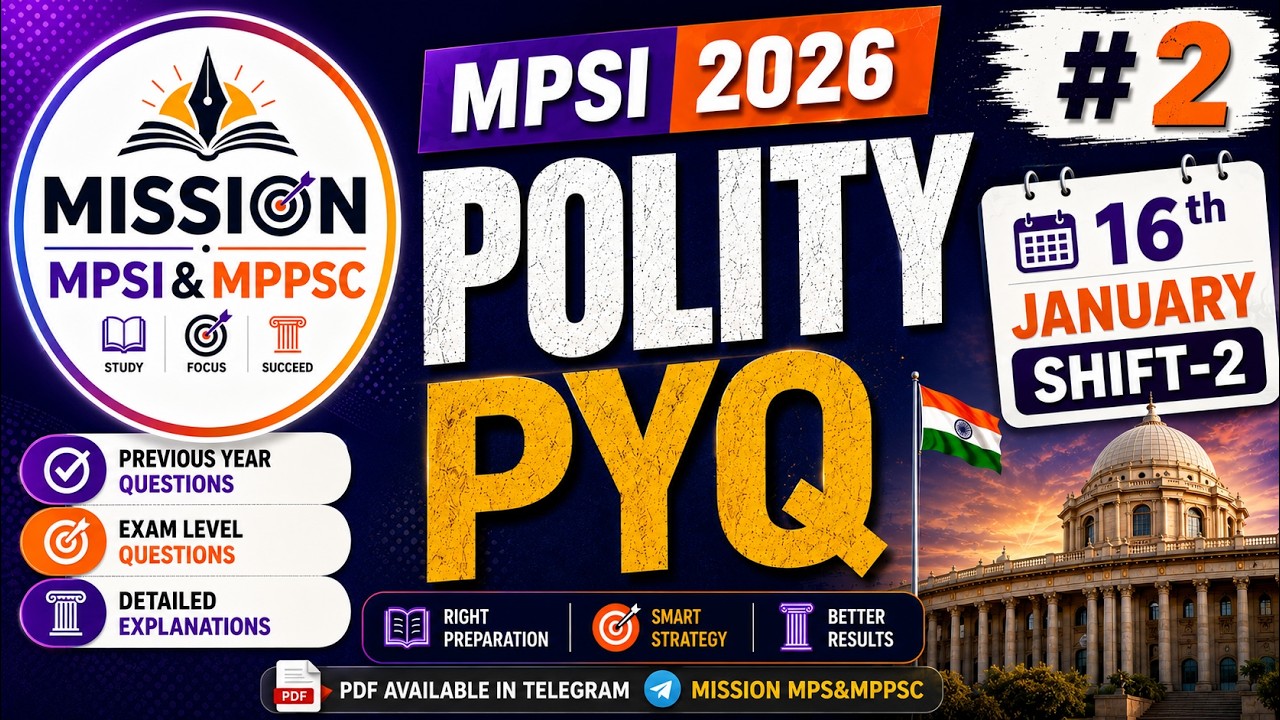 MPSI POLITY PYQ 16TH JAN 2ND SHIFT | PYQ#2 | MPSI PYQ SERIES | @MISSIONMPSI&MPPSC | MPSI NEW VACANCY