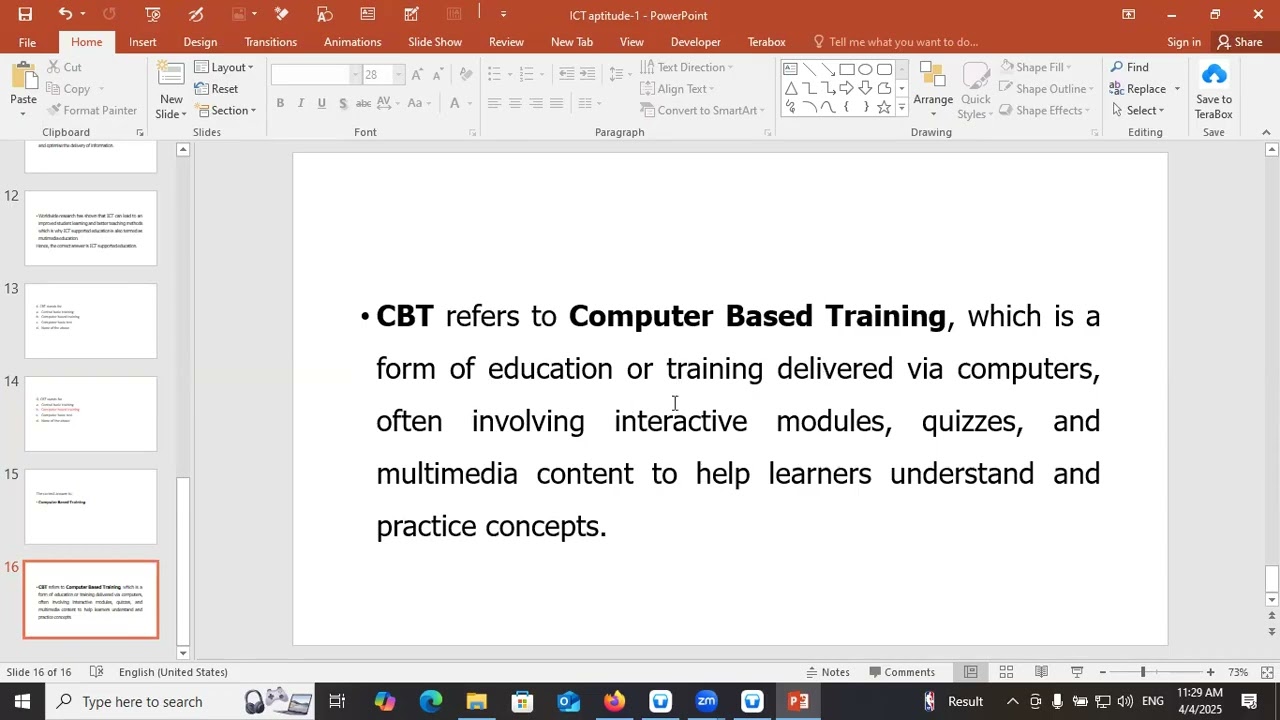 CBT stands for Computer based training/ICT aptitude