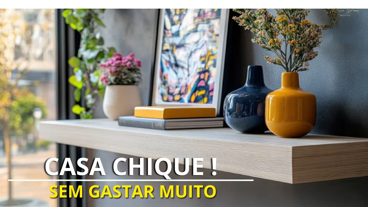 DEIXE SUA CASA CHIQUE COM ESSES 7 ITENS BARATOS GASTANDO POUCO